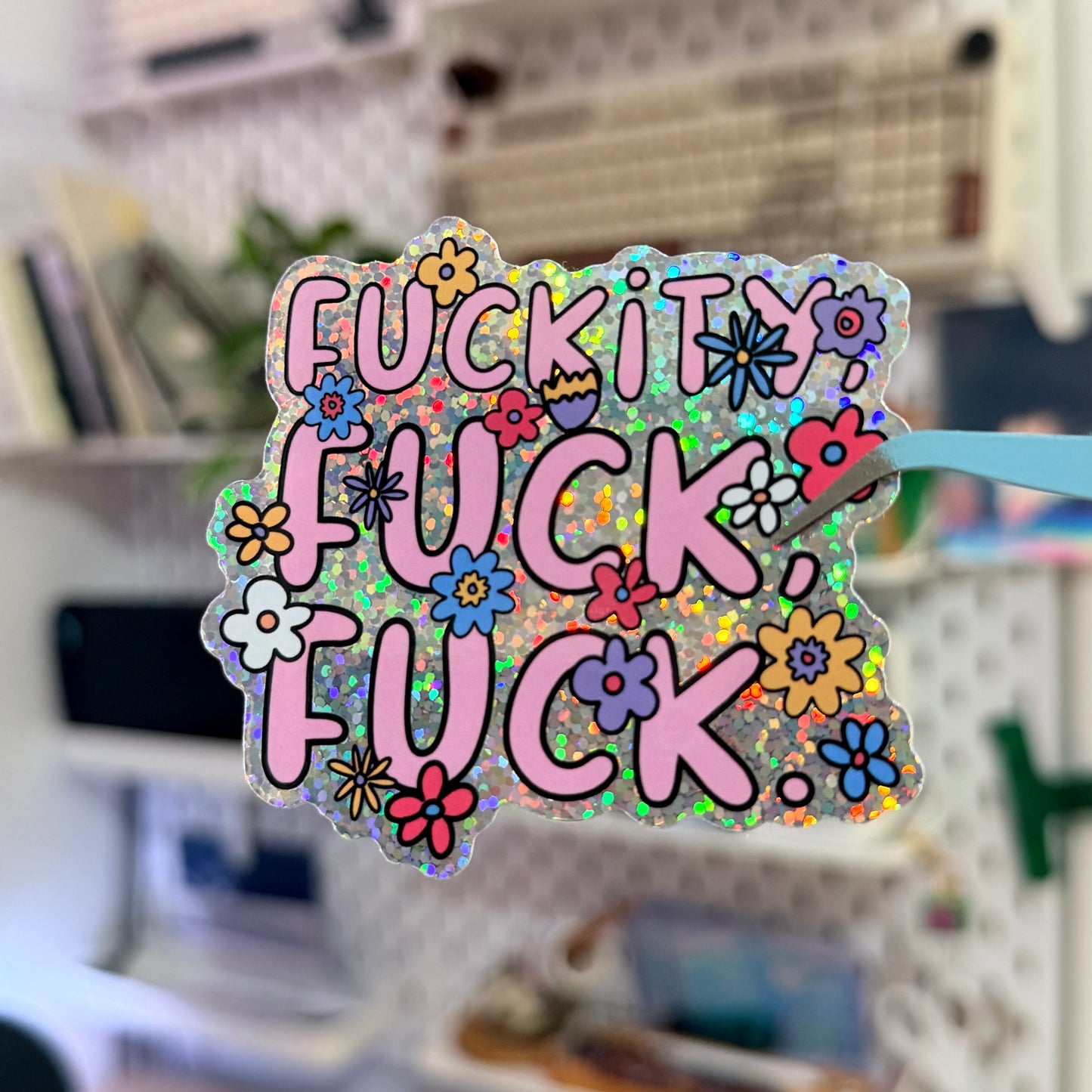 F*ckity F*ck F*ck Glitter Sticker