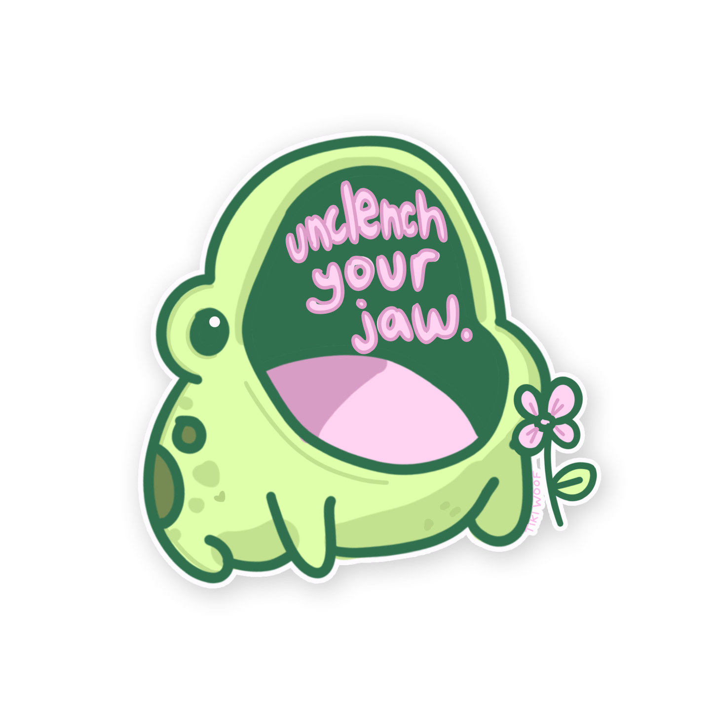 Cute green frog sticker with its mouth open wide showing the words “unclench your jaw” in pink bubble letters.```