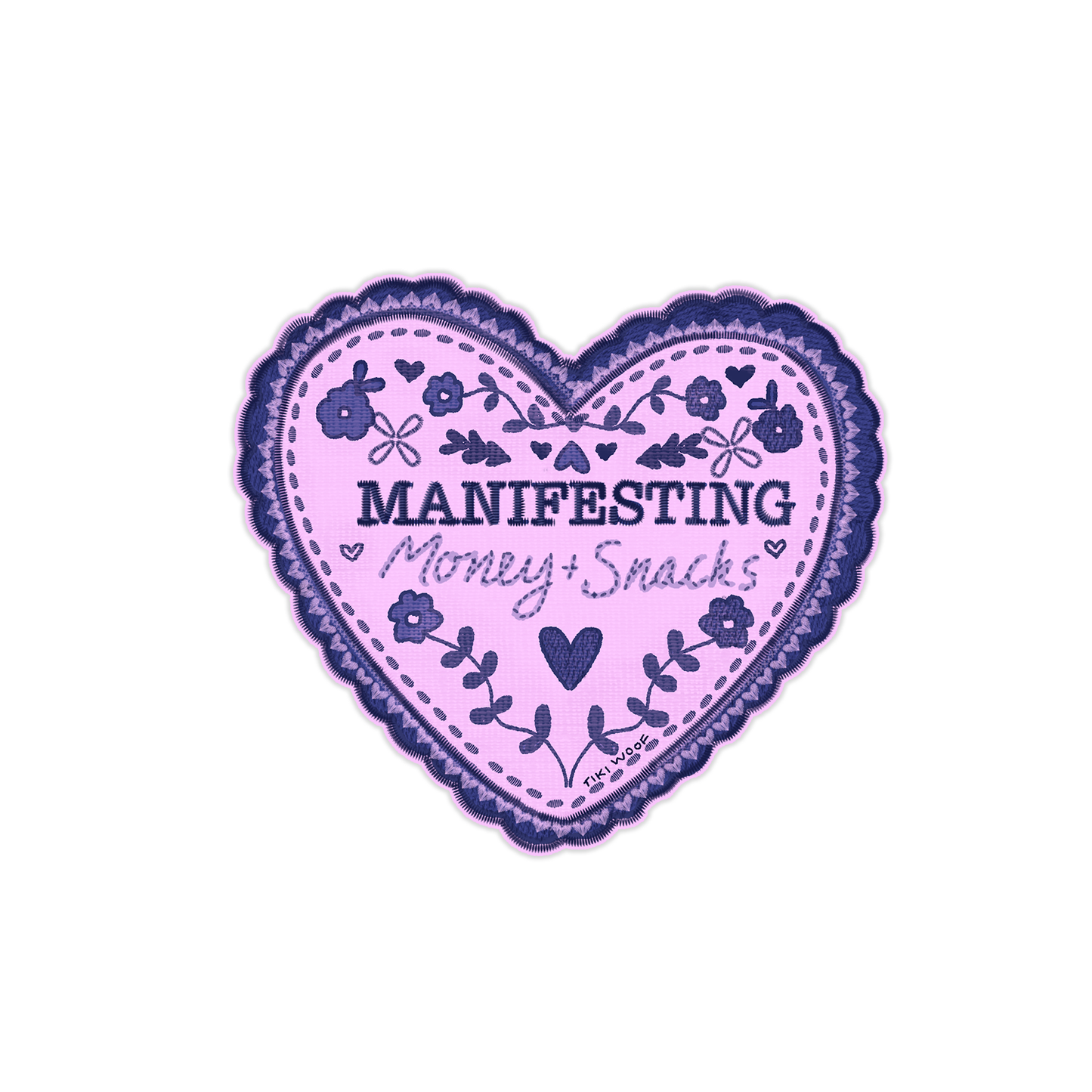Heart-shaped pastel pink and purple sticker with embroidered-style details and the phrase “Manifesting Money + Snacks” in a whimsical, hand-drawn font.