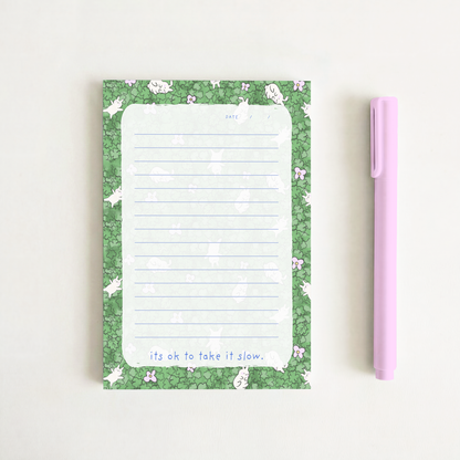 It's ok to take it slow Notepad