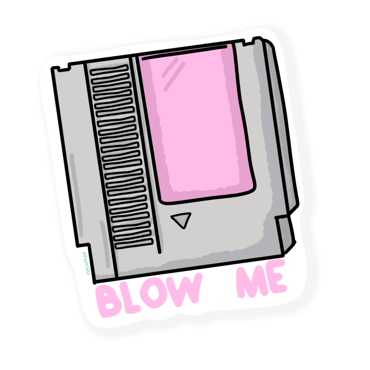 Grey retro gaming cartridge sticker with pink label and the words “Blow Me” in pink text. Hand-drawn nostalgic design by Tiki Woof Studio