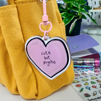 Cute but psycho Mirror Keychain