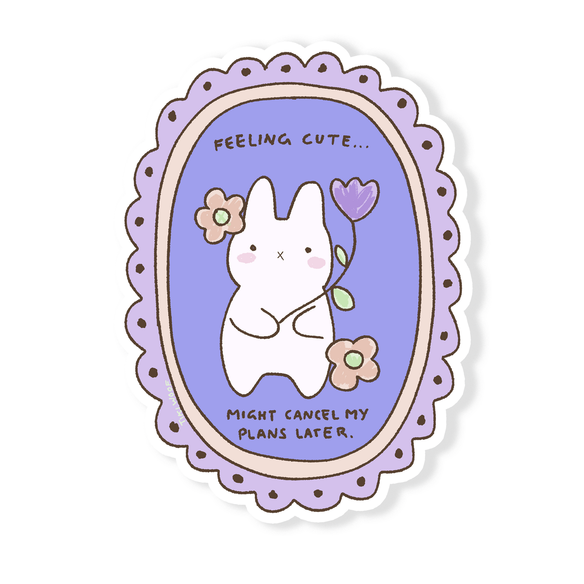 Cute bunny vinyl sticker holding flowers with the phrase "Feeling Cute... Might Cancel My Plans Later" on a pastel purple decorative frame background.